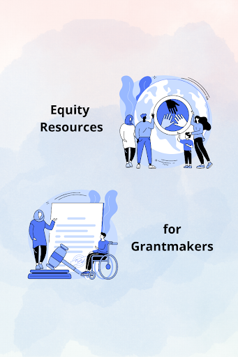 Graphic of Equity Resources for Grantmakers on a watercolor background
