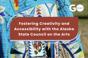 Vibrant textile artwork with floral and geometric patterns; includes the phrase "Fostering Creativity and Accessibility with the Alaska State Council on the Arts" and the "GO smart" logo.